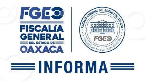 FISCALÍA DE OAXACA || FGO INFORMA