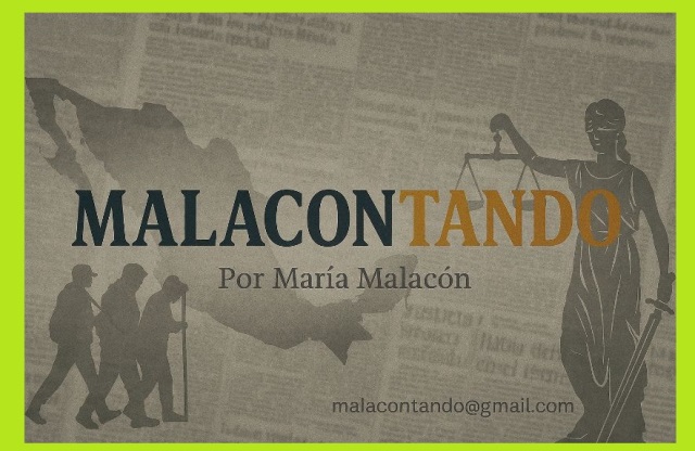 MALACONTANDO. Opinión de María Malacón