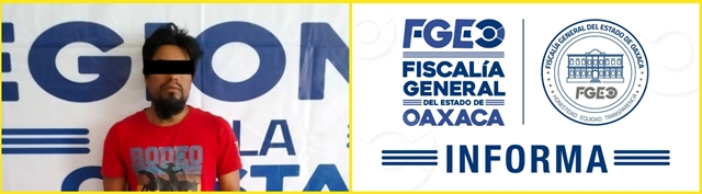 Fiscalía de Oaxaca logra vincular a proceso a una persona por violación agravada contra una adolescente ocurrida en la región de la Costa.-CLAMORSOCIAL.COM