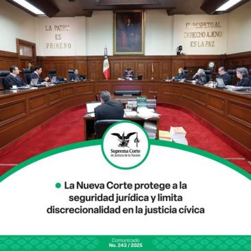 LA NUEVA CORTE PROTEGE LA SEGURIDAD JURÍDICA Y LIMITA DISCRECIONALIDAD EN LA JUSTICIA CÍVICA