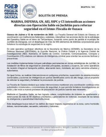 MARINA, DEFENSA, GN, AEI, SSPC y C5 intensifican acciones directas con Operación Sable en Juchitán para reforzar seguridad en el Istmo: Fiscalía de Oaxaca.- clamorsocial.com