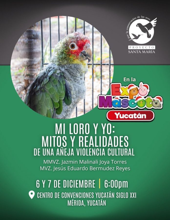 PROYECTO SANTA MARÍA INVITA A LAS PLÁTICAS SOBRE LOROS, MITOS Y REALIDADES DE UNA AÑEJA VIOLENCIA CULTURAL